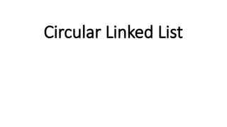 CIRCULAR LINKED LIST _ | PPTX