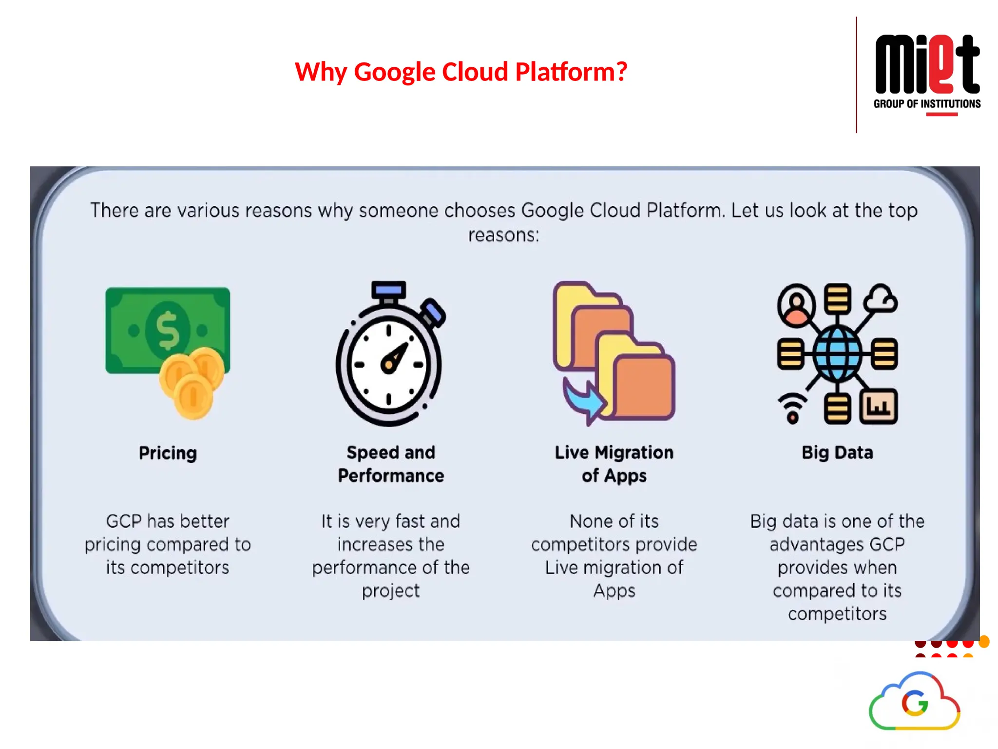 Why Google Cloud Platform?
 