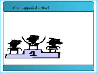 Group appraisal method
 