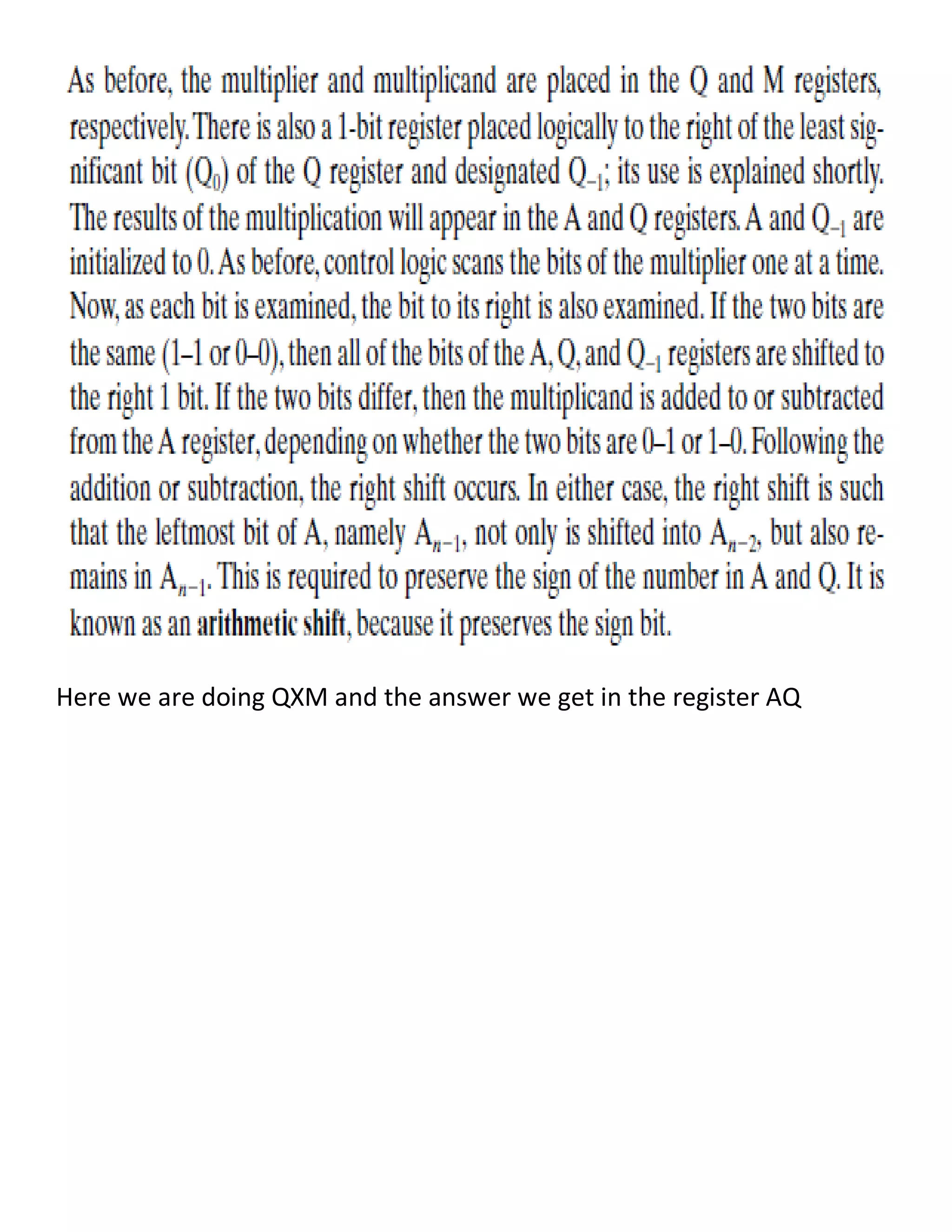 Here we are doing QXM and the answer we get in the register AQ
 