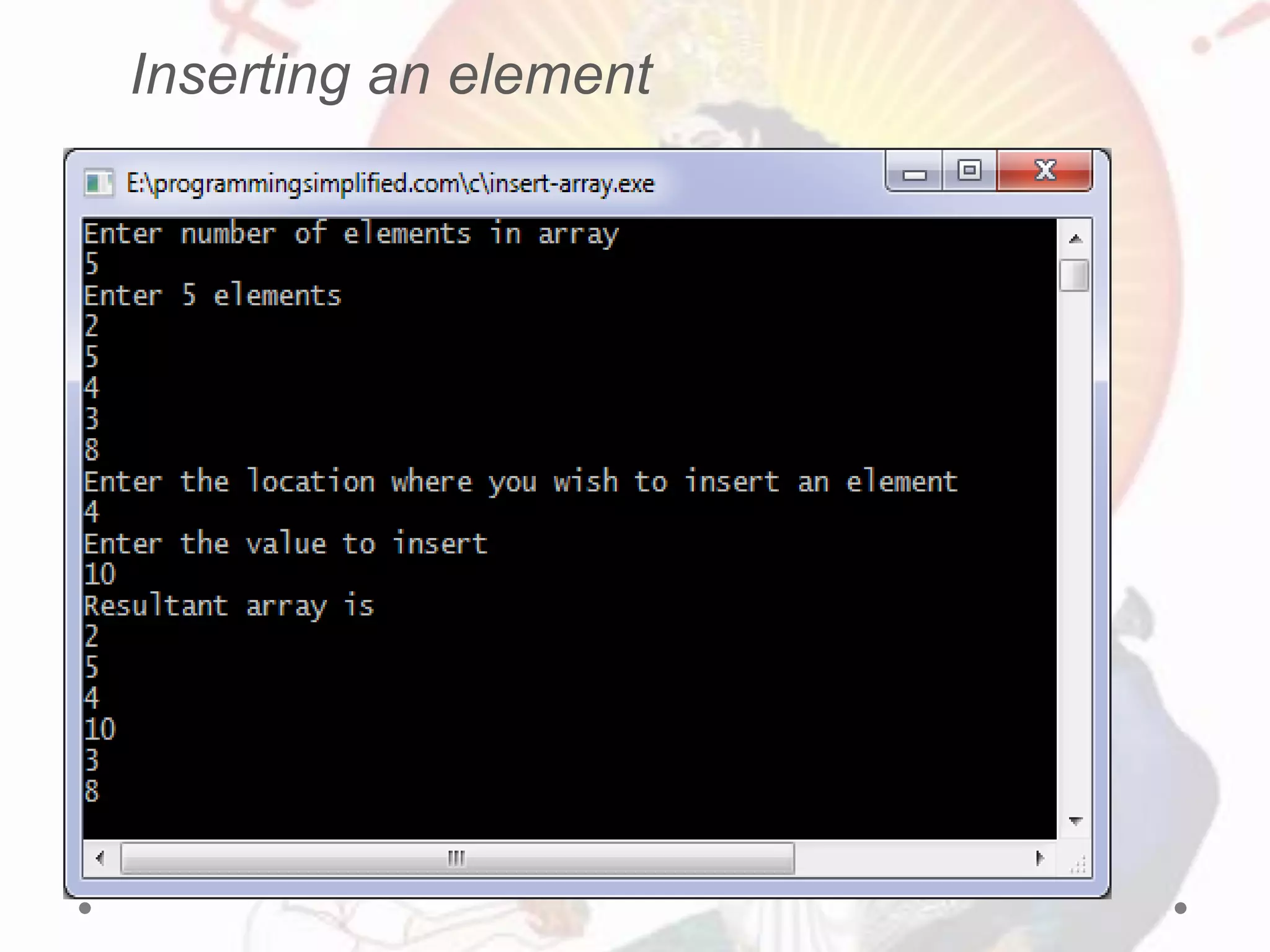 Inserting an element
 