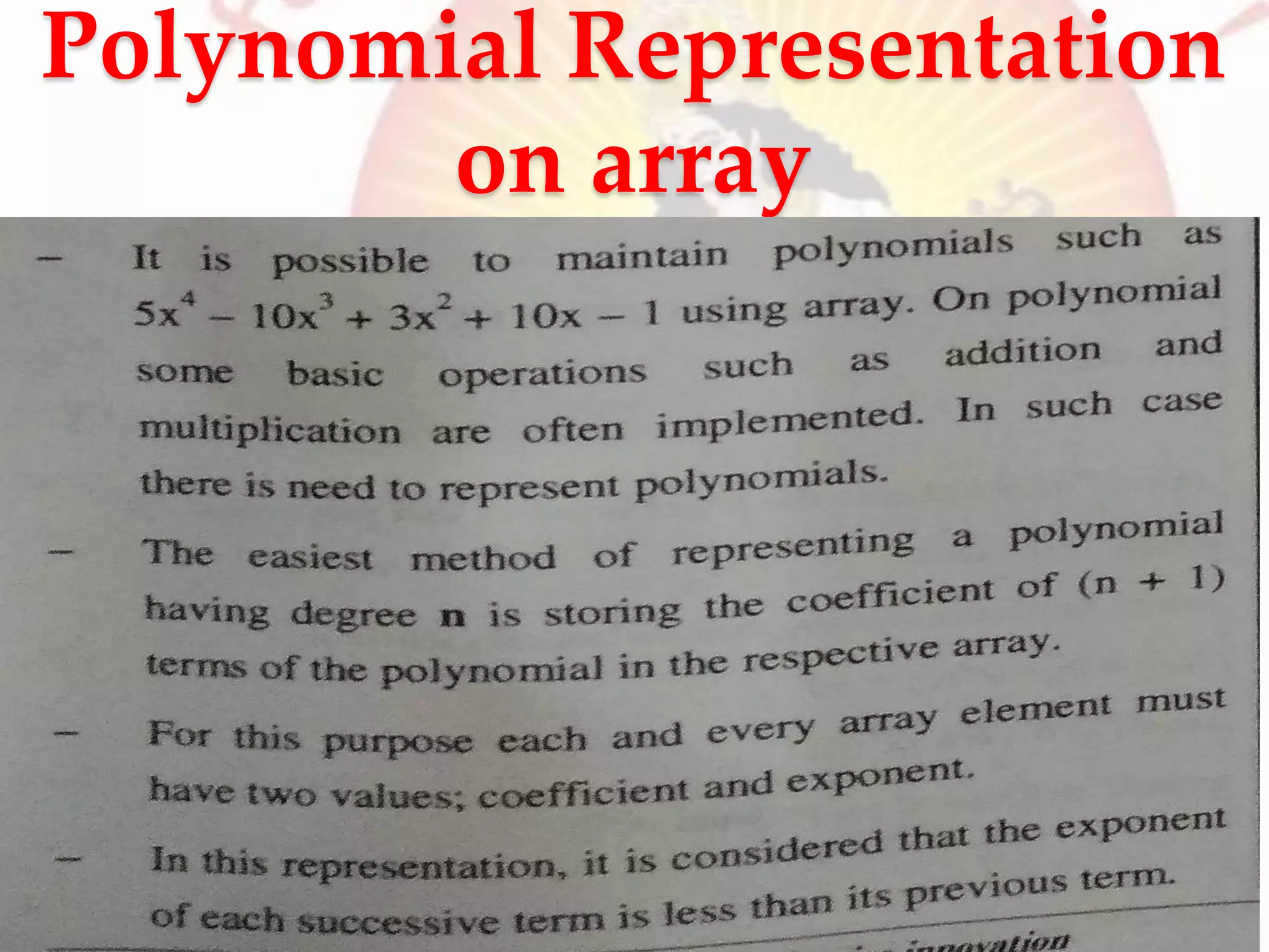 Polynomial Representation
on array
PROF. ANAND GHARU 63
 