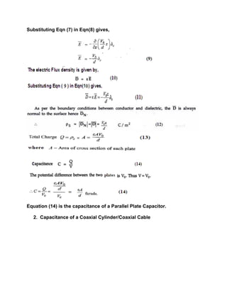 Substituting Eqn (7) in Eqn(8) gives,
Equation (14) is the capacitance of a Parallel Plate Capacitor.
2. Capacitance of a Coaxial Cylinder/Coaxial Cable
 