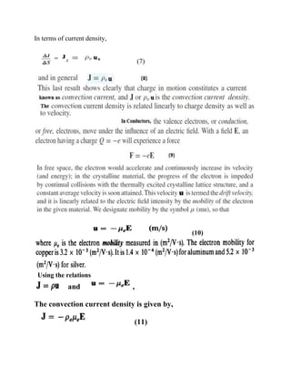 In terms of current density,
(7)
(10)
Using the relations
and ,
The convection current density is given by,
(11)
 