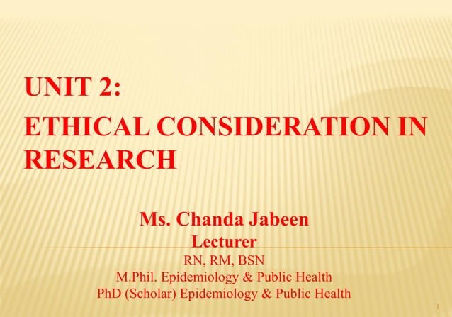Unit 2 Ethical Consideration In Research Pdf Medical Health