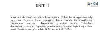 Introduction to Machine Learning unit2 pdf | PPTX
