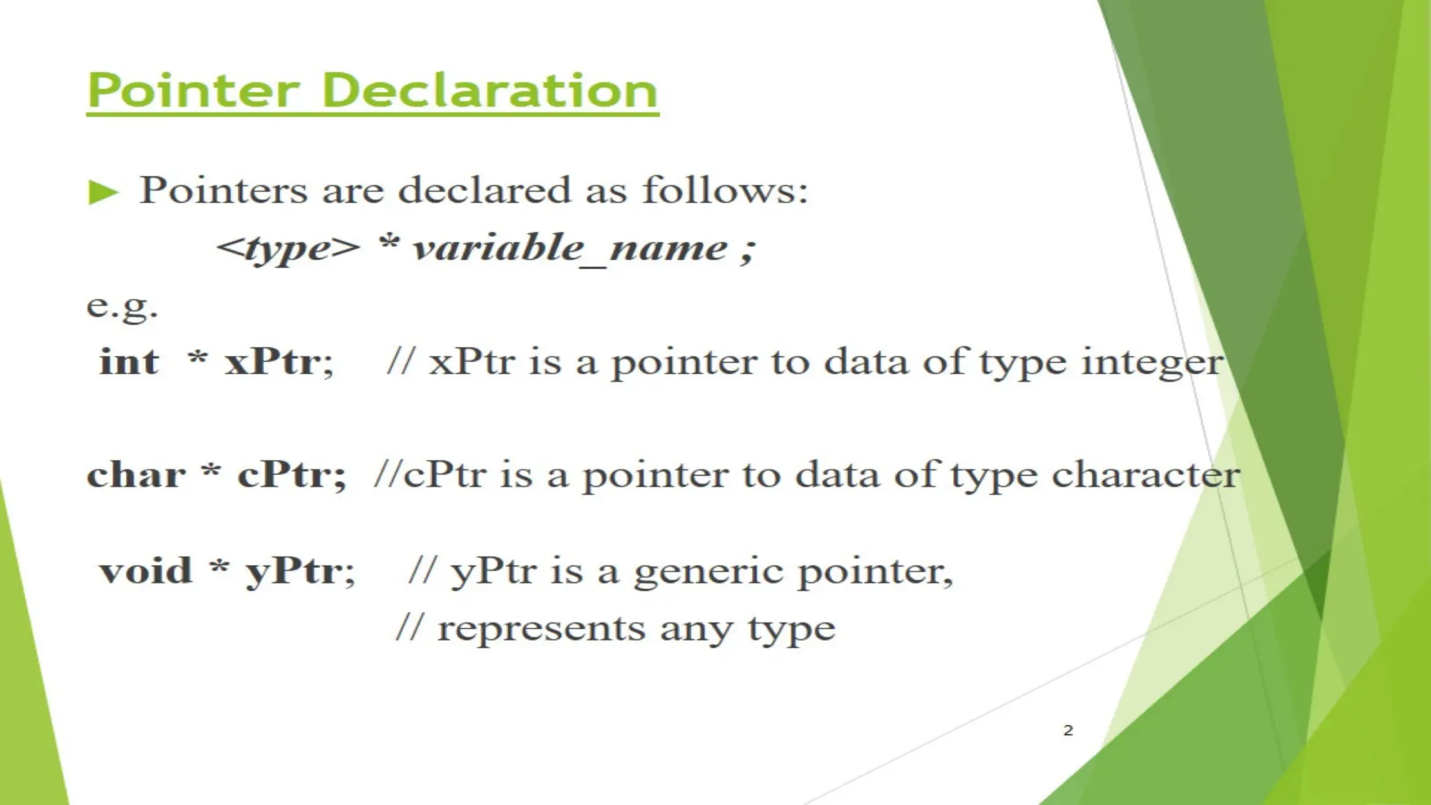 Pointer Declaration
 