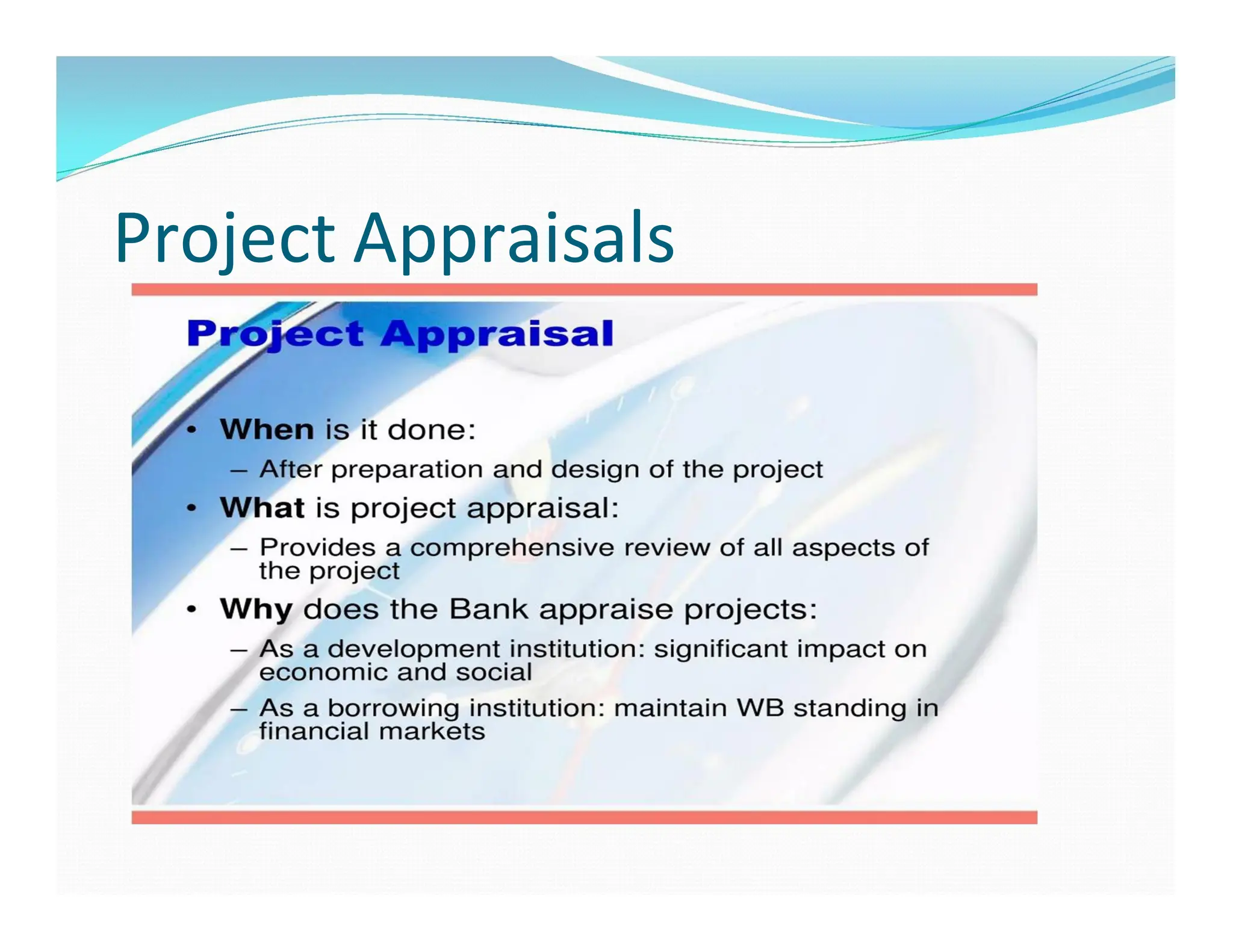 Project Appraisals
 