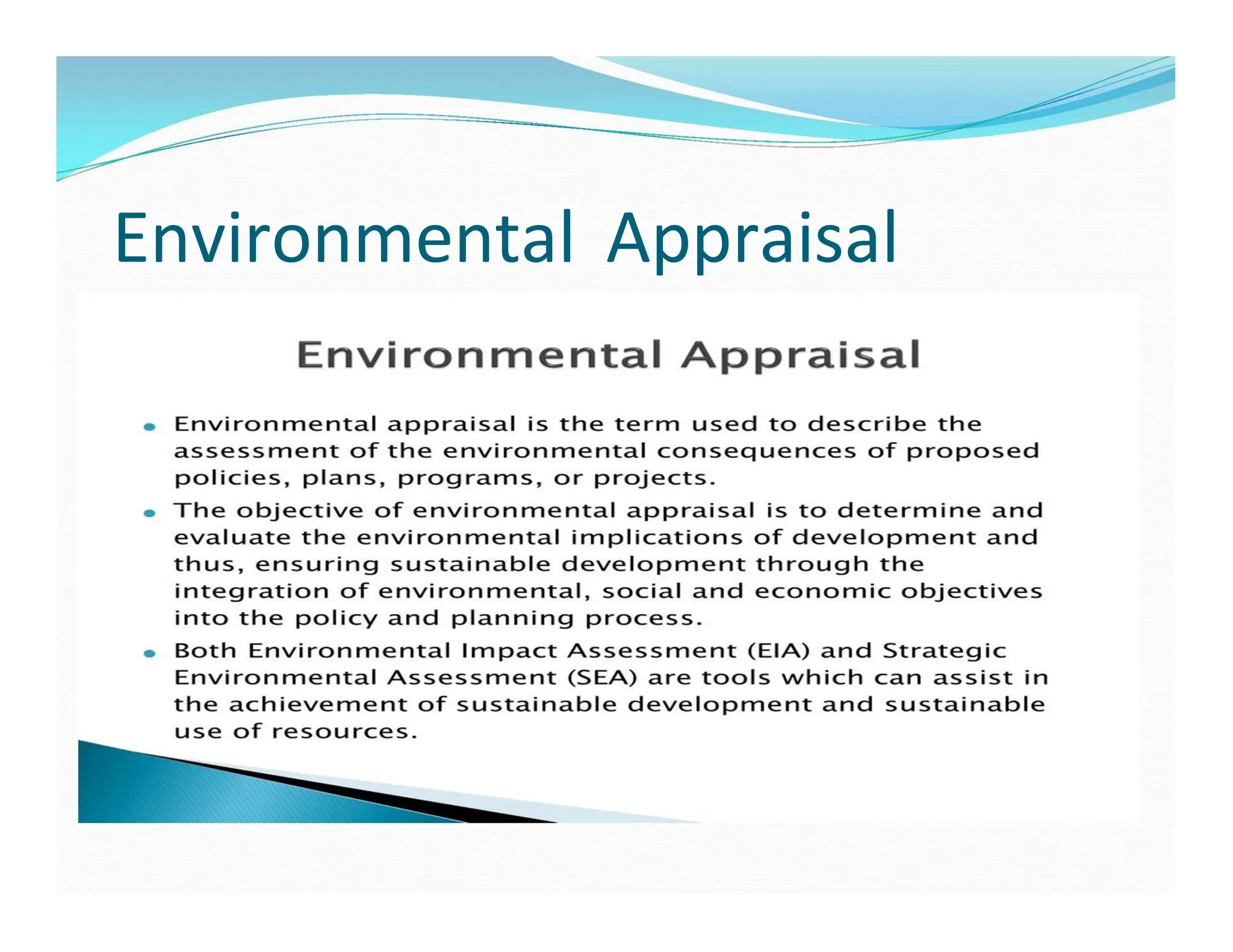 Environmental Appraisal
 
