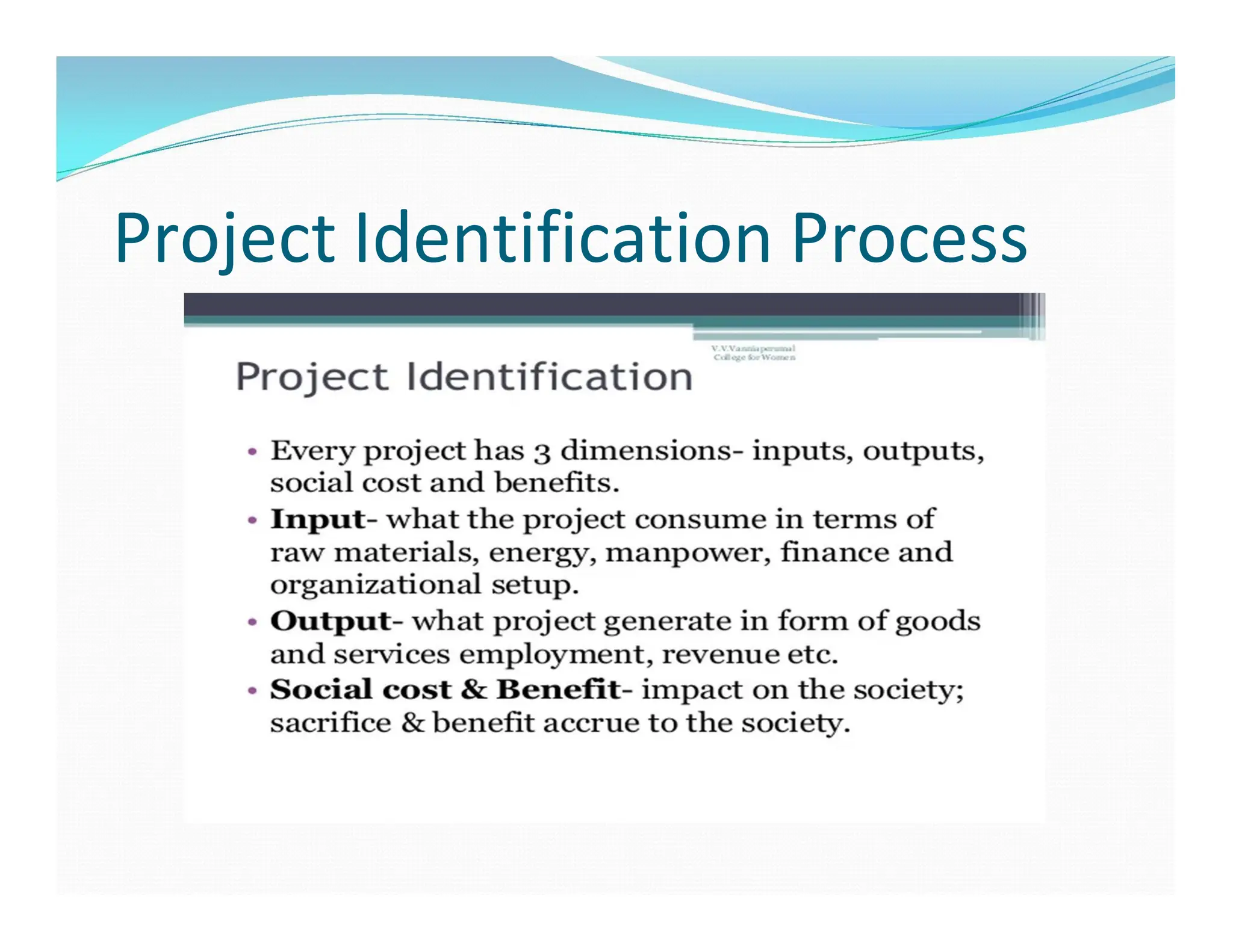 Project Identification Process
 