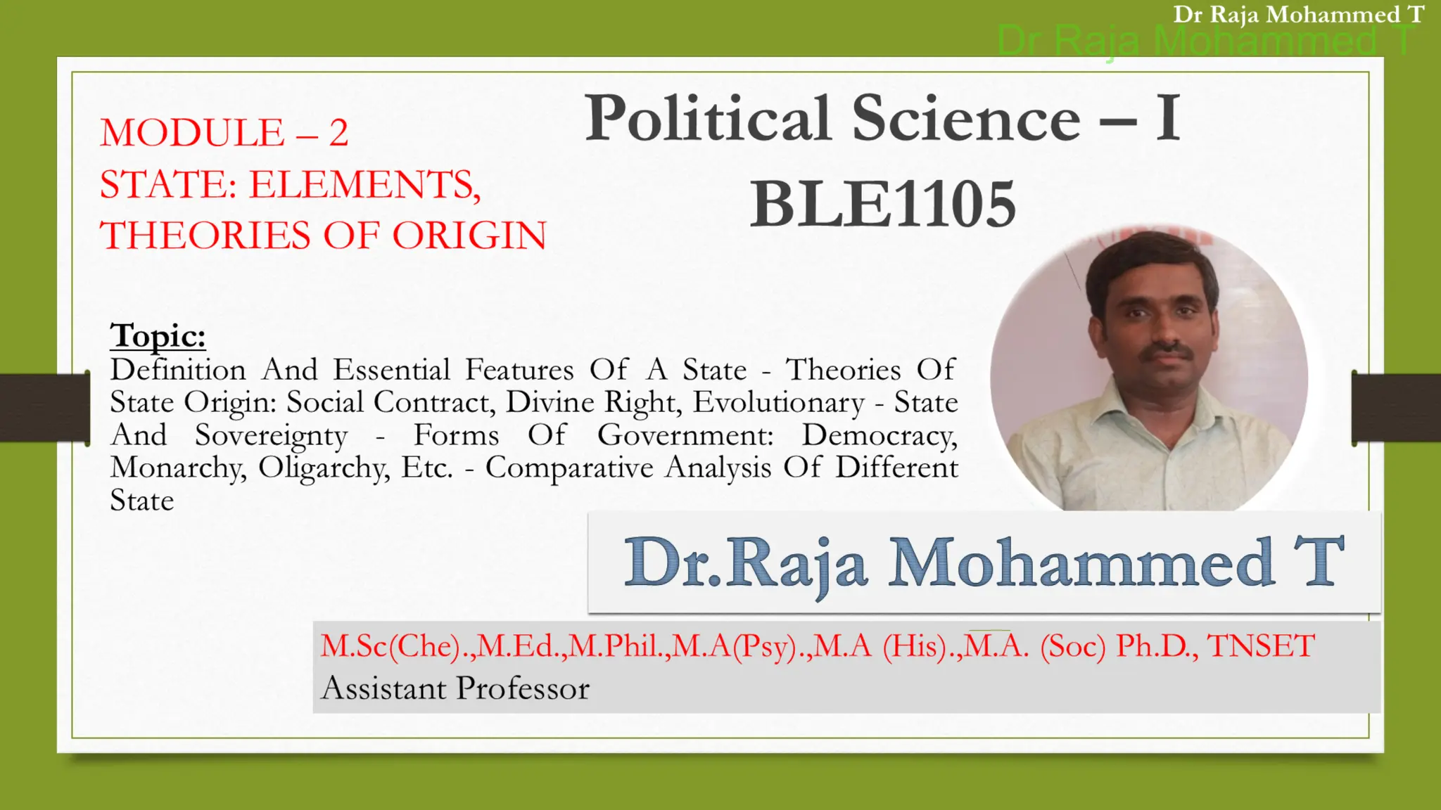 Dr Raja Mohammed T
 