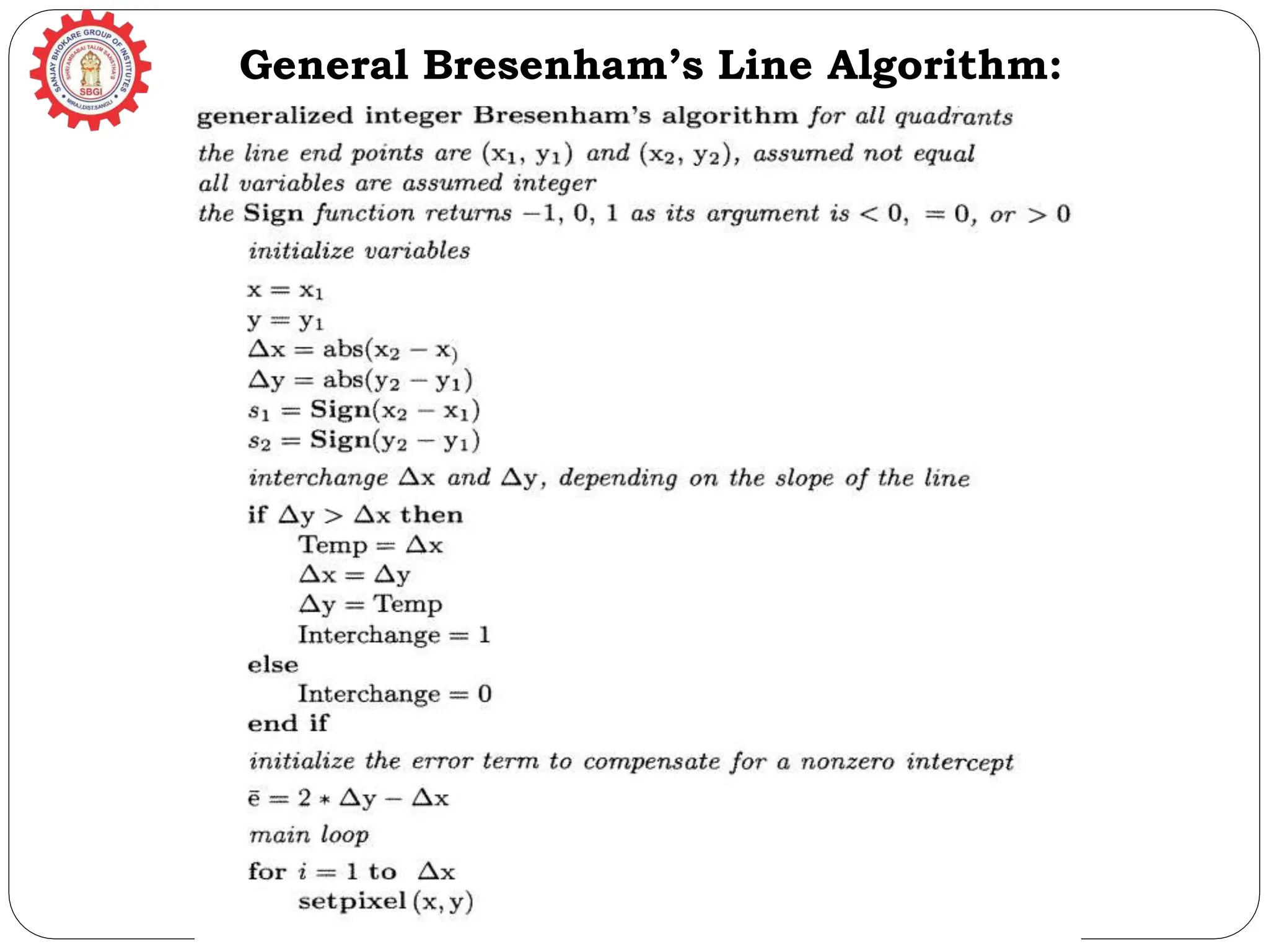 General Bresenham’s Line Algorithm: 