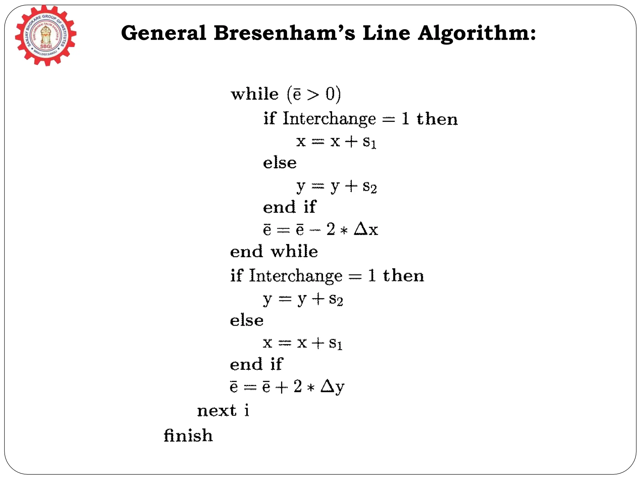 General Bresenham’s Line Algorithm: 