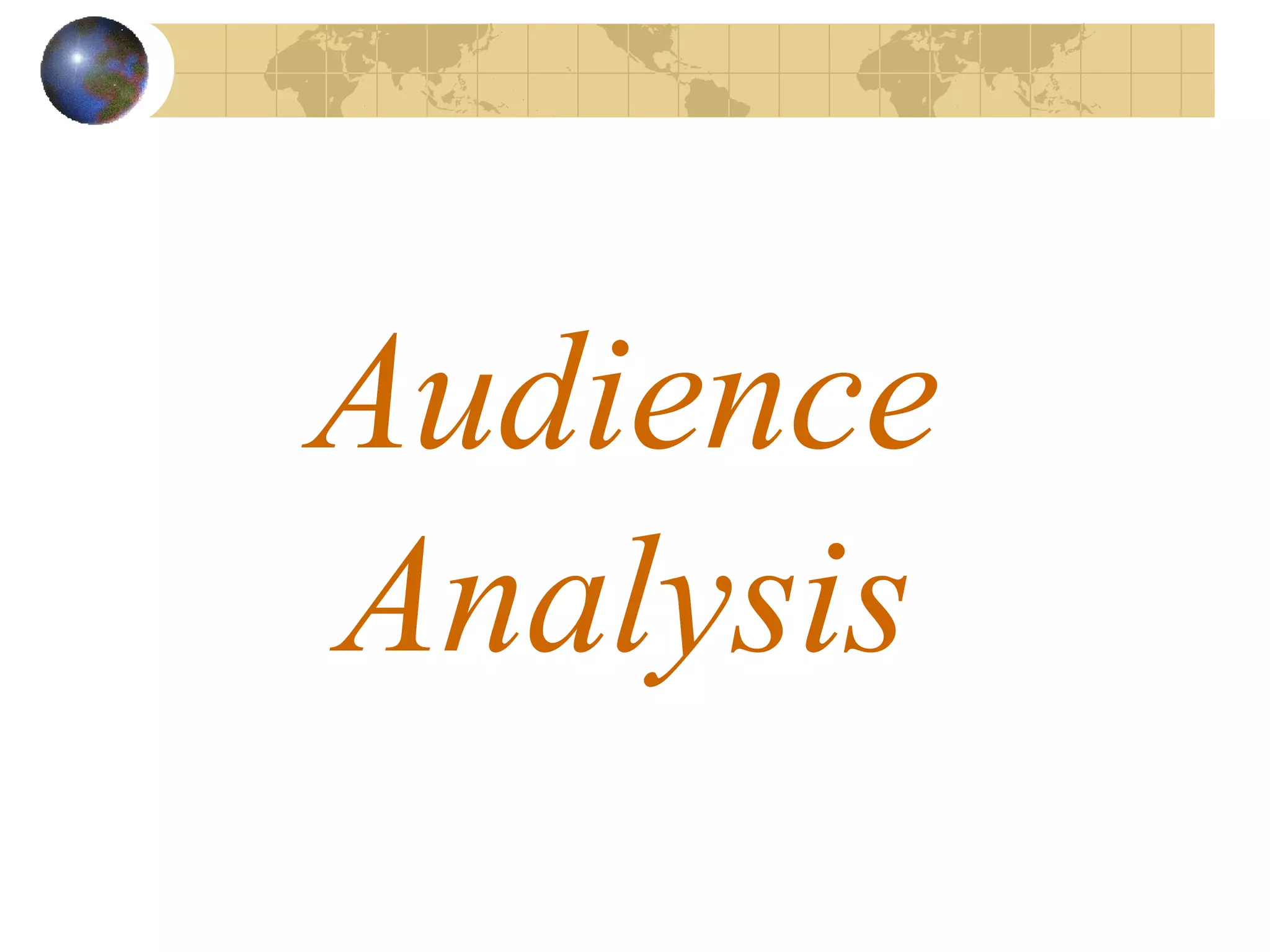 Audience Analysis 