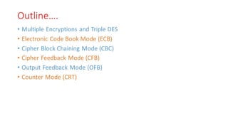 CNS - Unit - 3 - Block Cipher Mode | PDF