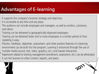 Advantages of E-learning
 