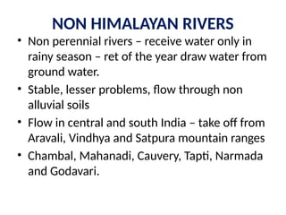 Non Navigable Rivers UNIT 3 Rivers and Reservoirs Spillway design meandering of rivers | PPTX