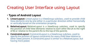 Android User Interface Relativelayout MAD Unit - 3 User Interface and Data Management (Diploma IT) | PPTX