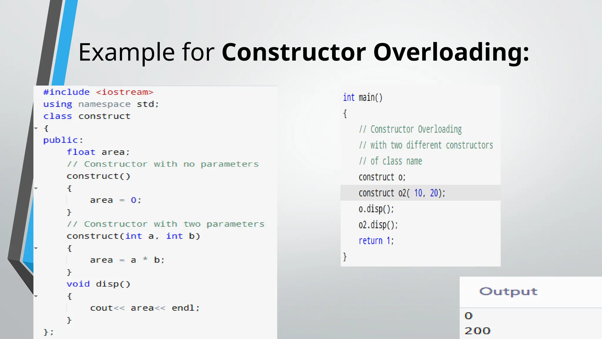 Example for Constructor Overloading: 