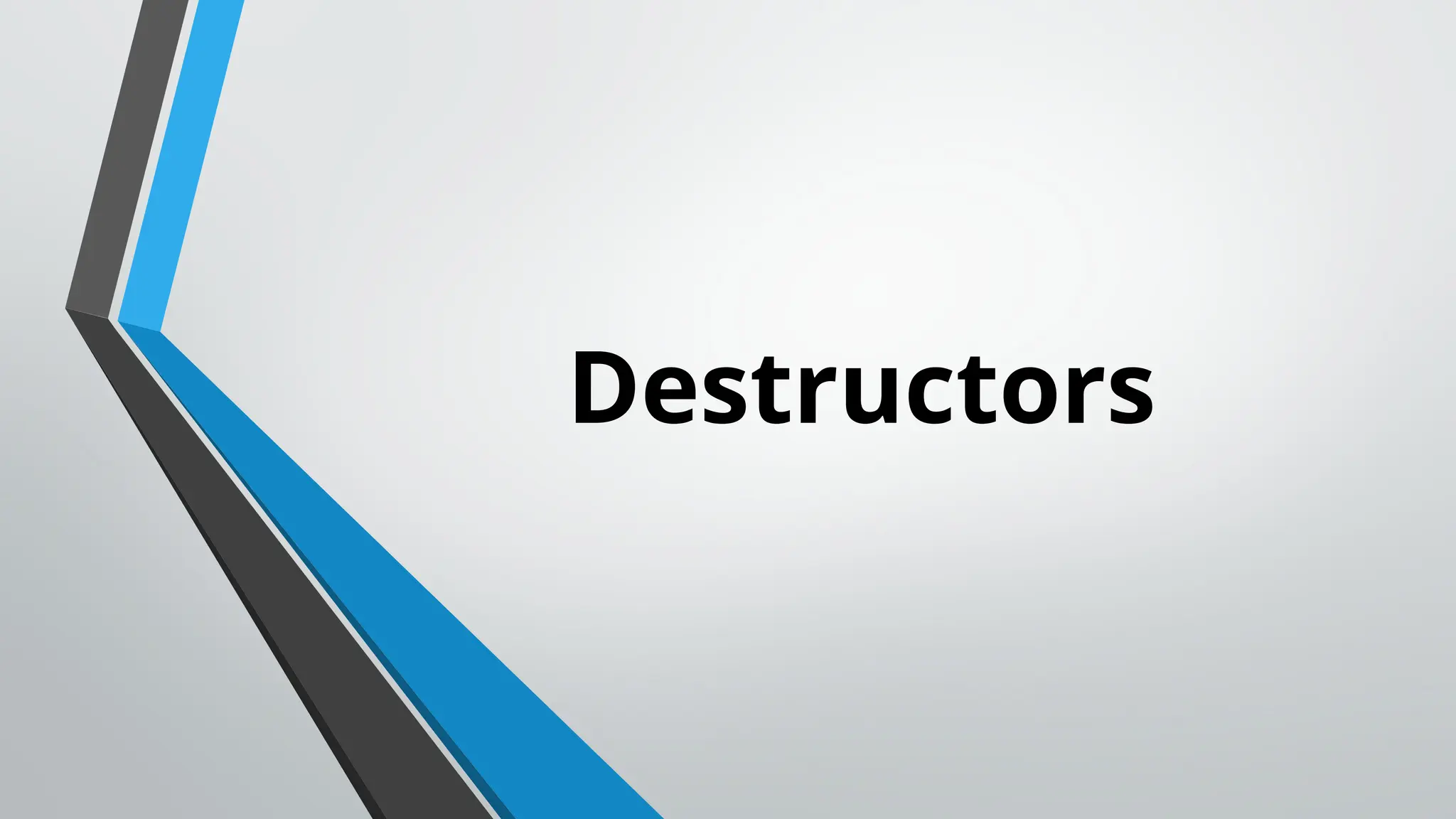 Destructors 