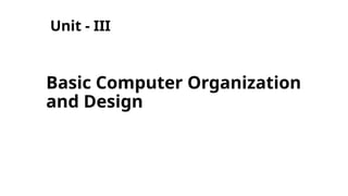 Basic computer organization and designs. | PPTX