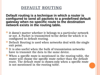 Not Routed Properly This is pdf of network unit 03. Which is the best | PPTX