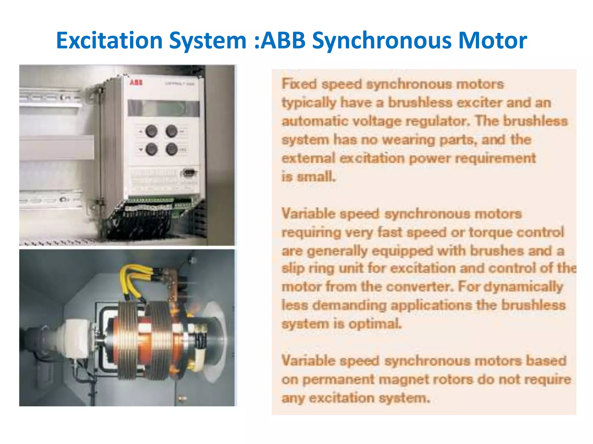 Excitation System :ABB Synchronous Motor
 
