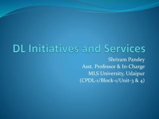 Digital library initiative and services | PPTX
