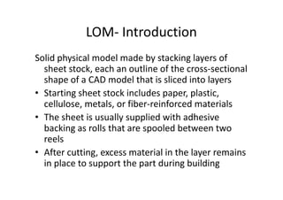 Solid Ground Curing, FDM, LOM process & it applications | PDF