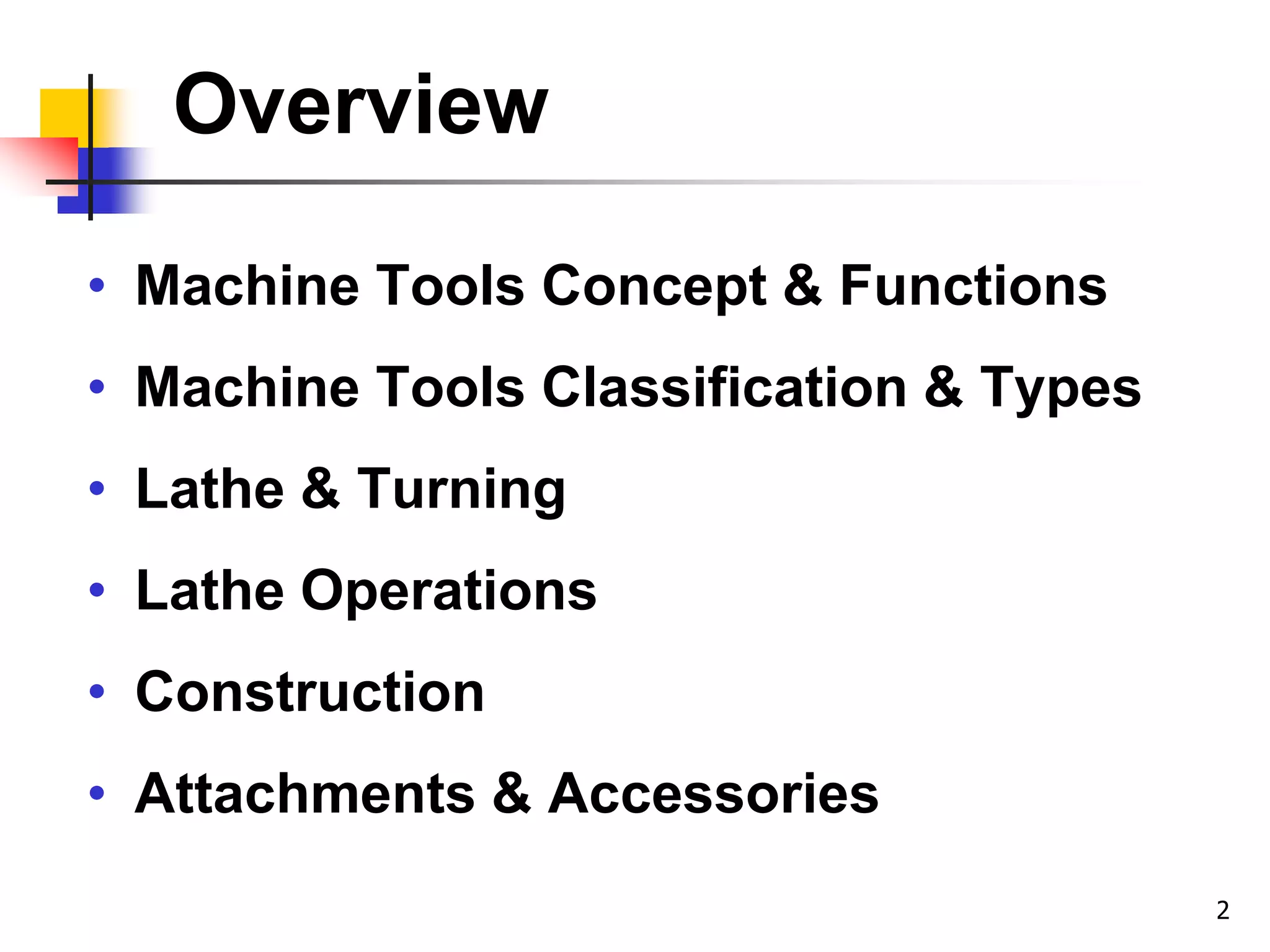 Unit 3A1 Lathe turning and related operations | PPTX