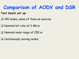 Comparison of AODV and DSR
 