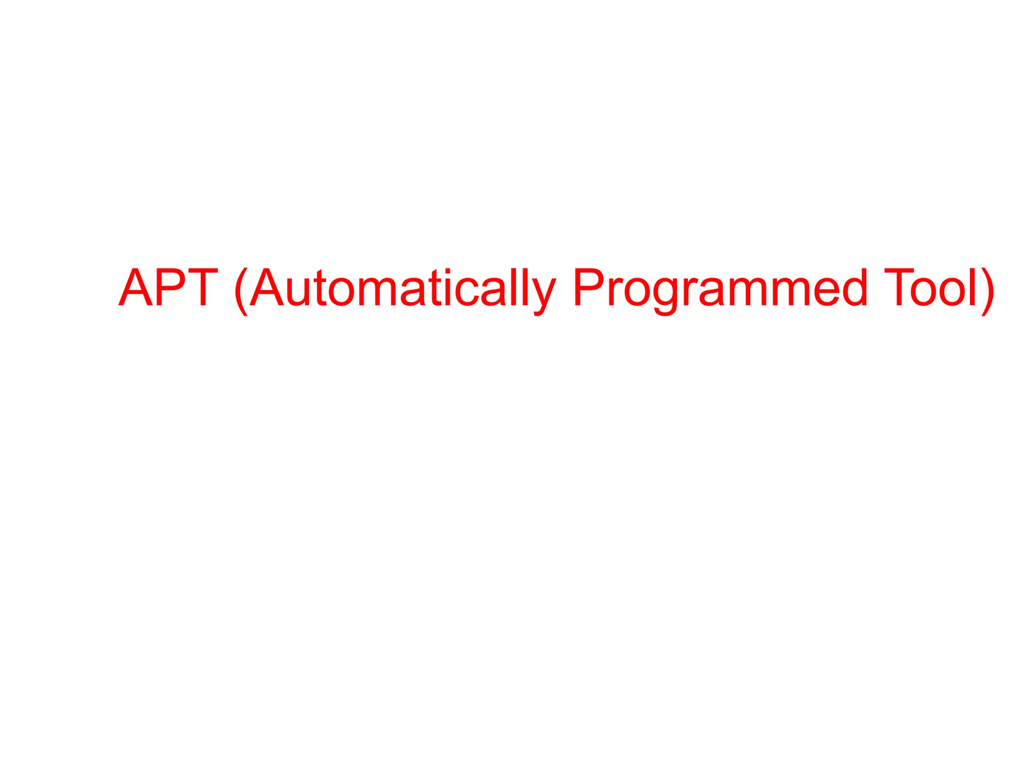 APT part programming | PPT | Programming Languages | Computing