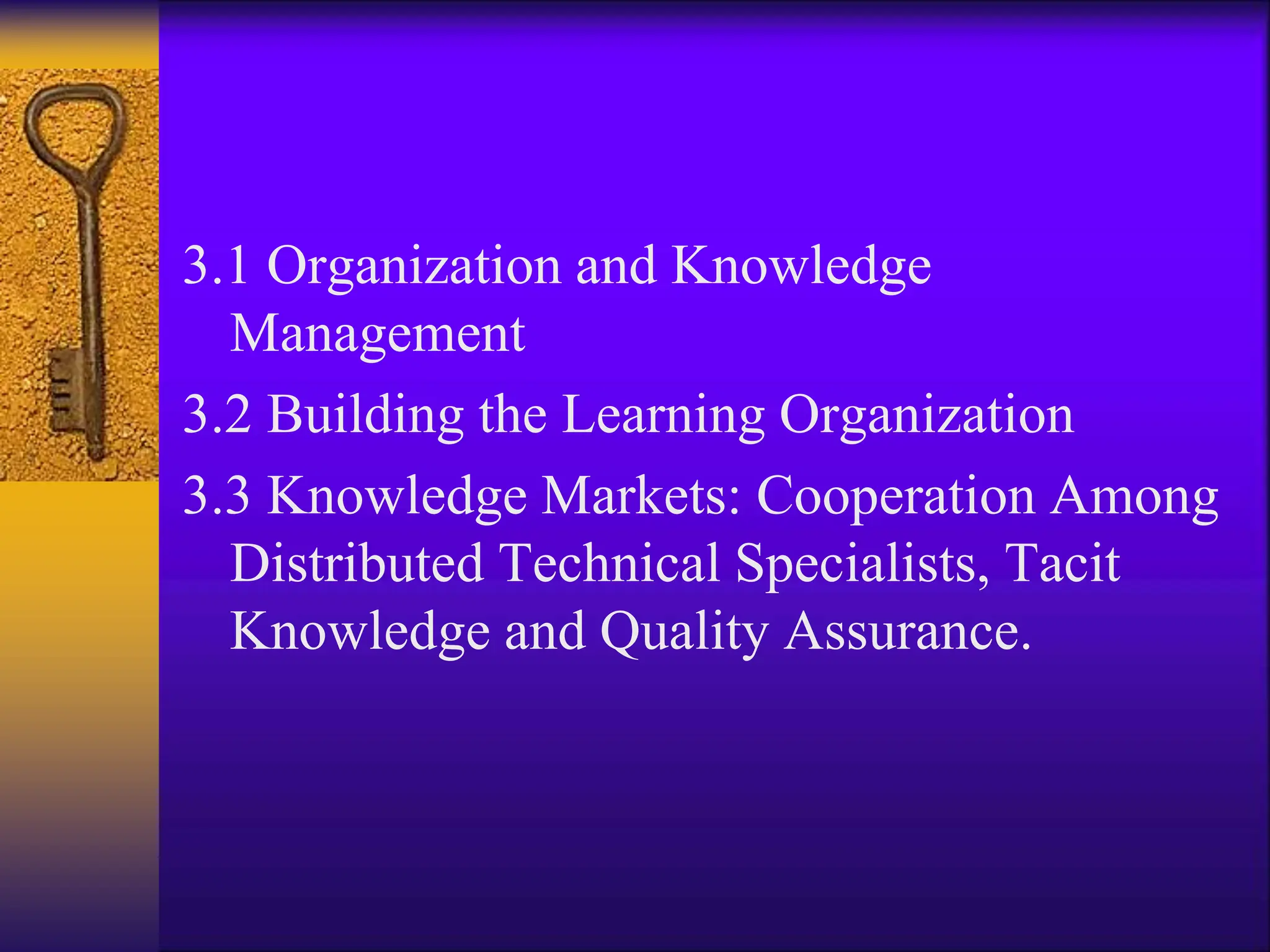 Unit-3 Organization learning knowledge management | PPT