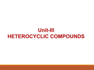 Unit-3 ppt.pdf organic chemistry unit 3 heterocyclic | PDF