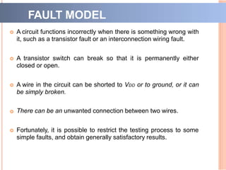 Unit 3 testing of logic circuits | PPTX