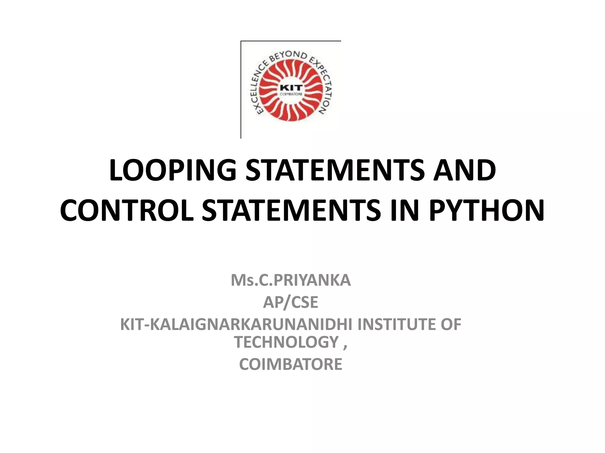 Looping Statements and Control Statements in Python | PPTX