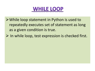 Looping Statements and Control Statements in Python | PPT