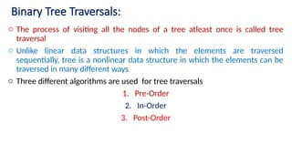 A binary tree is a hierarchical data structure where each node has at ...