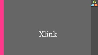 Xlink
 