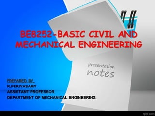 Basics of Civil and Mechanical Engineering | PPT