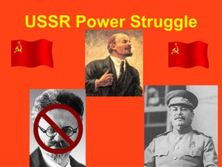 USSR Power Struggle 