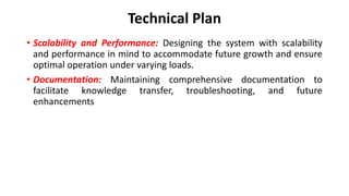 Project Approach: Intro. Technical Plan, Choice of Process Models ...