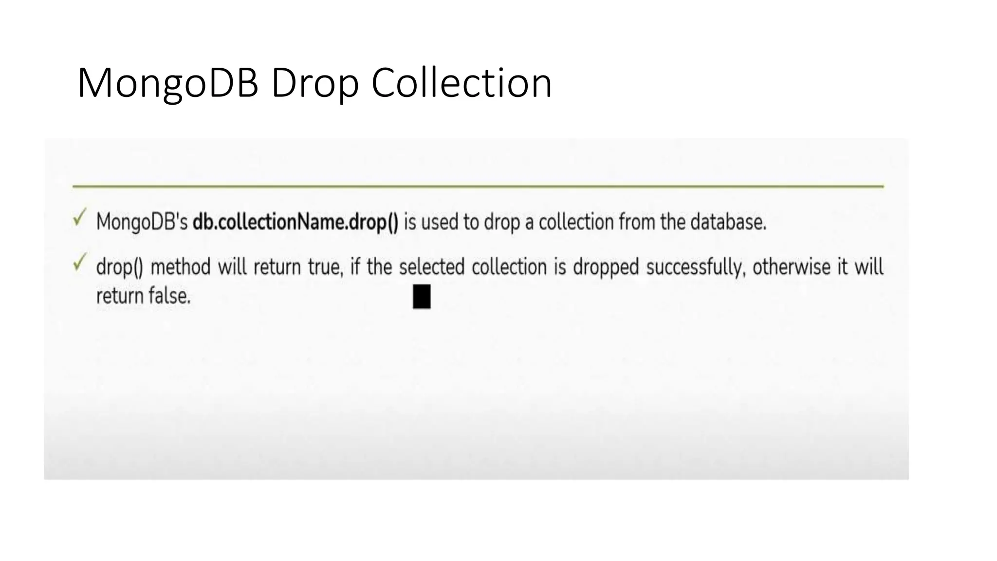 MongoDB Drop Collection
 