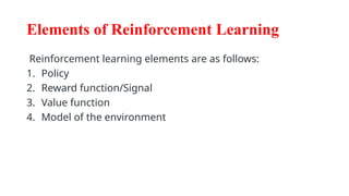 UNIT- 4 REINFORCEMENT LEARNING IN MACHINE LEARNING.pptx