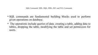 Comprehensive Overview of SQL: Commands, Data Types, and Domains | PPTX