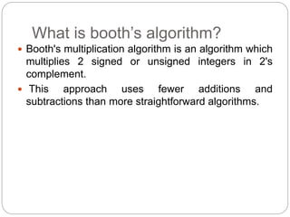 Unit 4-booth algorithm | PPT