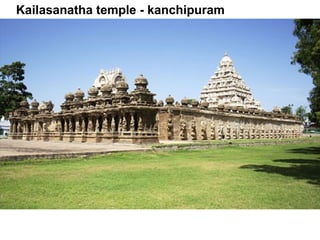 Kailasanatha temple - kanchipuram
 