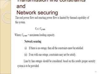 Transmission line constraints
and
Network securing
30
 