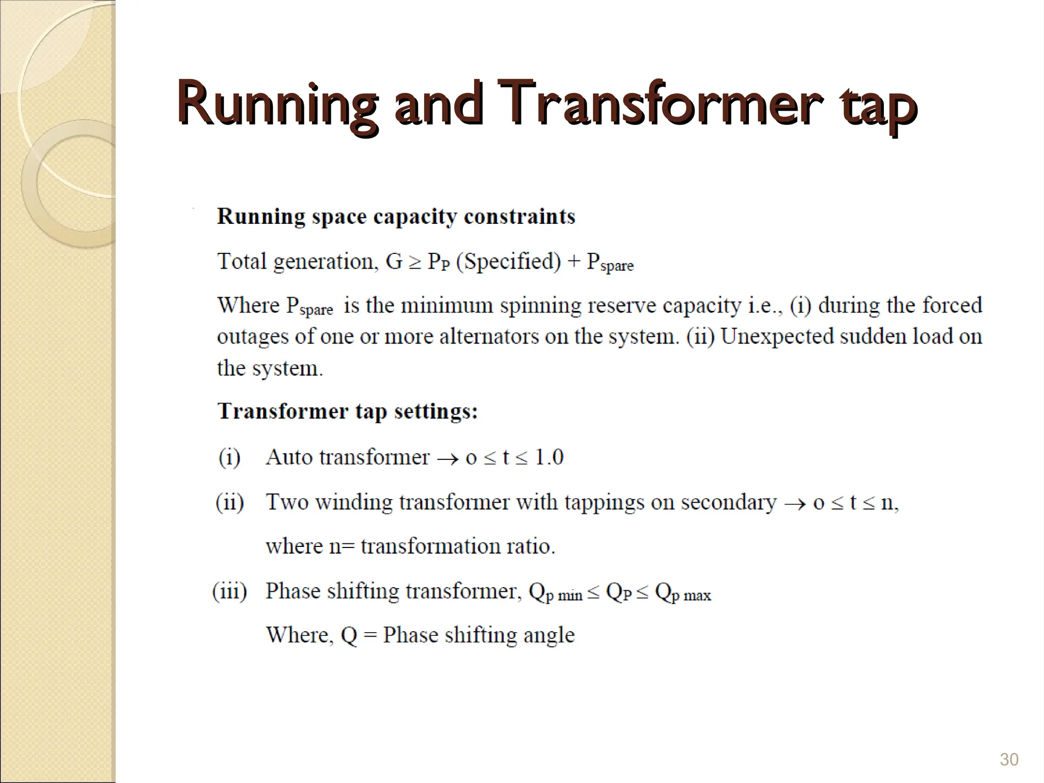 Running and Transformer tap
Running and Transformer tap
30
 