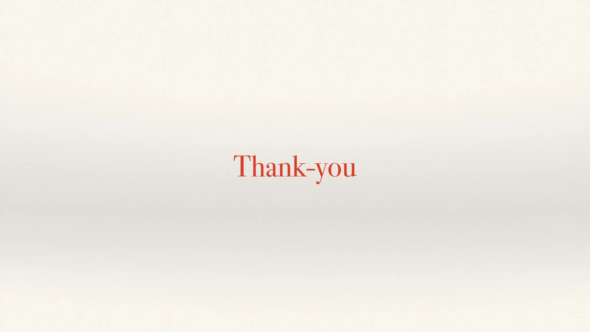 Thank-you
 